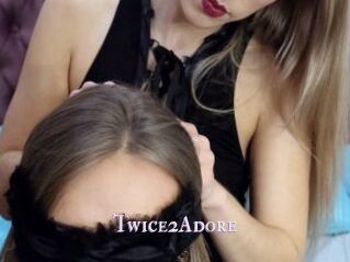 Twice2Adore