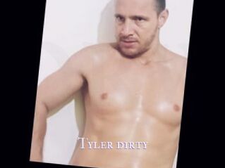 Tyler_dirty