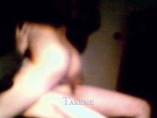 Takeme