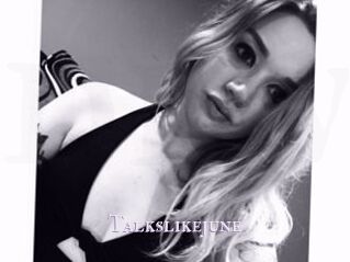 Talkslikejune