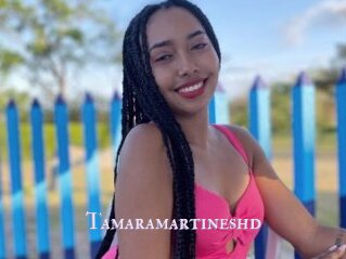 Tamaramartineshd