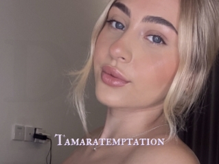 Tamaratemptation