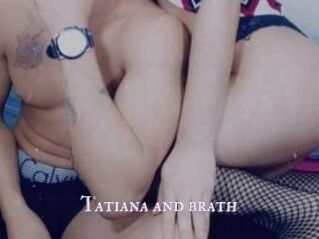 Tatiana_and_brath