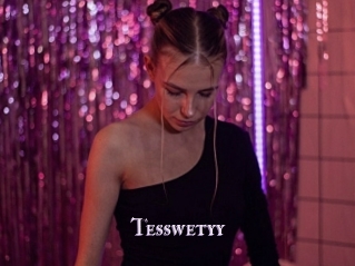 Tesswetyy