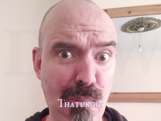 Thatukguy