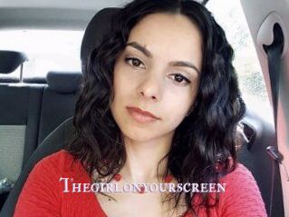 Thegirlonyourscreen_