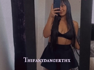 Thifanydangerthx