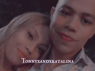 Tonnyxandxkatalina