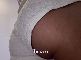 Trixxxy