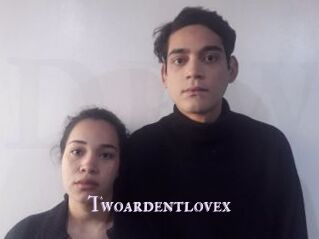 Twoardentlovex
