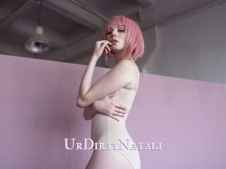UrDirtyNatali