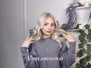 Udeladunaway