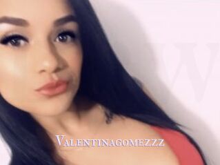 Valentinagomezzz