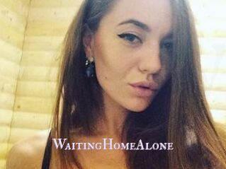 WaitingHomeAlone
