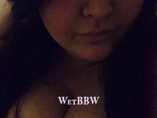 WetBBW