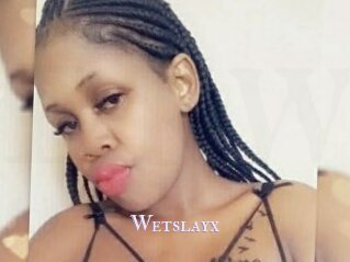 Wetslayx
