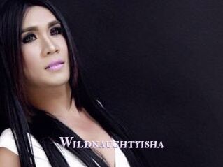 Wildnaughtyisha