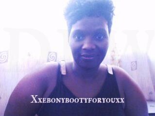 Xxebonybootyforyouxx