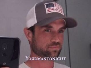 Yourmantonight