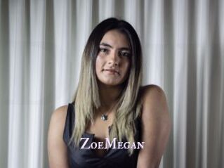 ZoeMegan